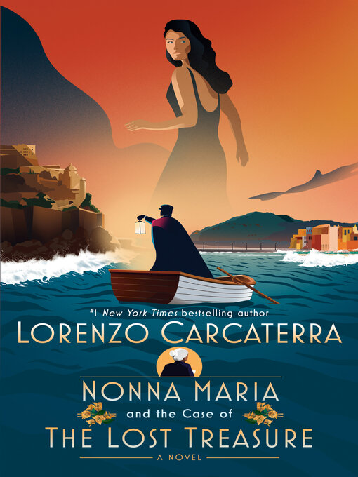 Title details for Nonna Maria and the Case of the Lost Treasure by Lorenzo Carcaterra - Available